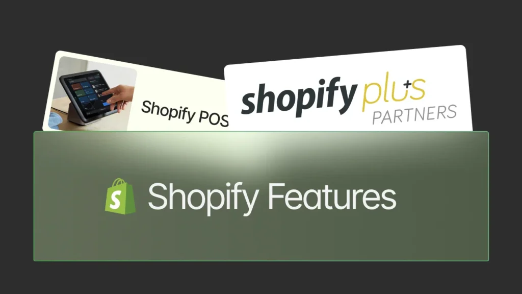 top Shopify features